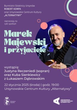 Marek Majewski i Przyjaciele | spotkanie z piosenką i kabaretem