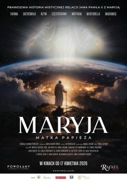Mława Wydarzenie Film w kinie Maryja. Matka Papieża