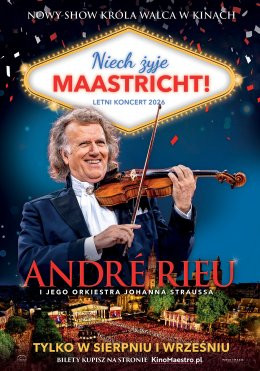 Działdowo Wydarzenie Film w kinie „André Rieu. Niech żyje Maastricht!” Retransmisja letniego koncertu z Maastricht 2026