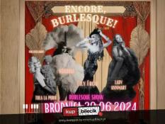 Brodnica Wydarzenie Spektakl Encore, Burlesque! by Lily Froú w Brodnicy