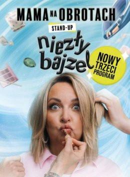 Działdowo Wydarzenie Stand-up Stand-up Mama Na Obrotach "Niezły bajzel" - NOWY PROGRAM 2026