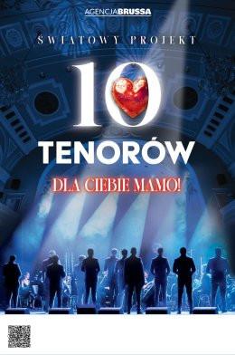 Brodnica Wydarzenie Koncert 10 tenorów - Dla Ciebie Mamo