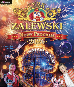 Nowe Miasto Lubawskie Wydarzenie Inne wydarzenie Cyrk Zalewski - Widowisko 2026